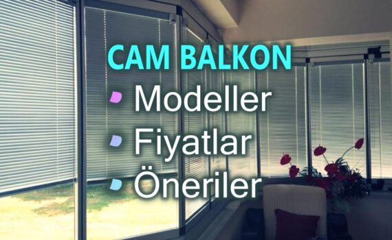 Cam Balkon Fiyatları